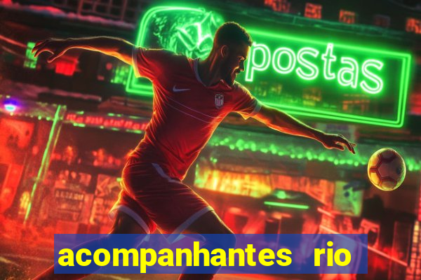 acompanhantes rio de janeiro
